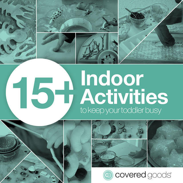 15+ Indoor Activities to Keep Your Toddler Busy