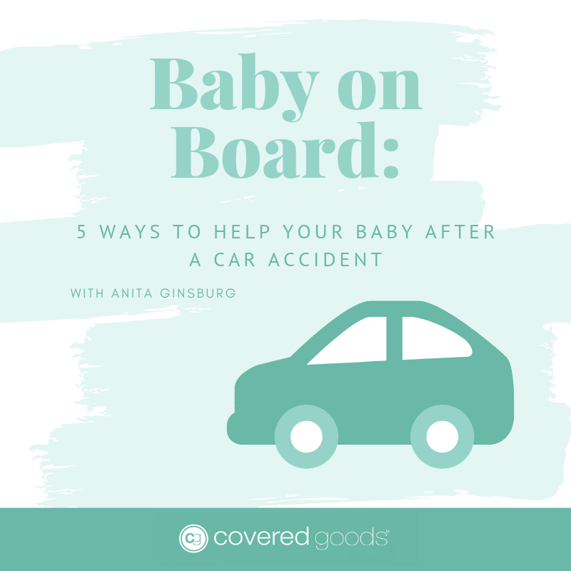 Baby on Board: 5 Ways to Help Your Baby After a Car Accident