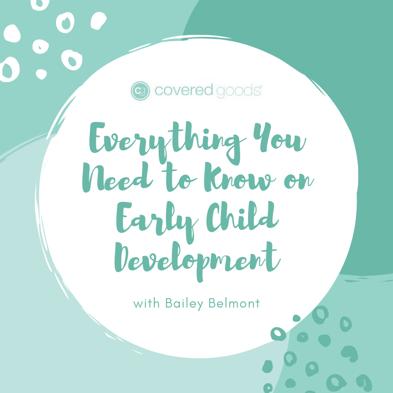 Everything You Need to Know About Early Child Development