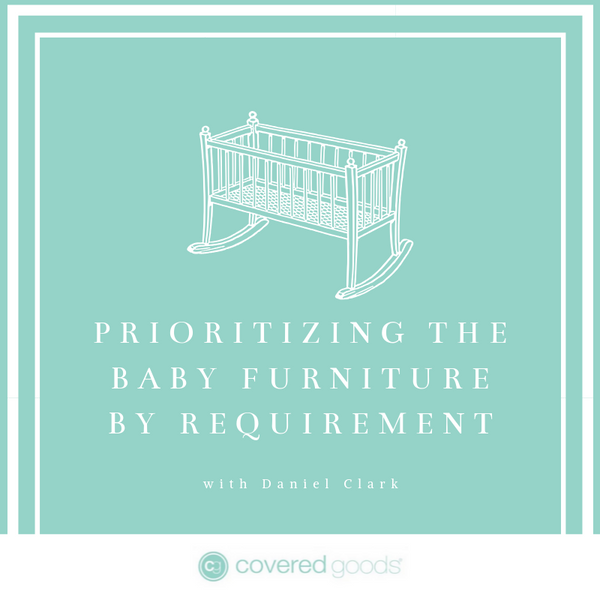 Prioritizing The Baby Furniture By Requirement