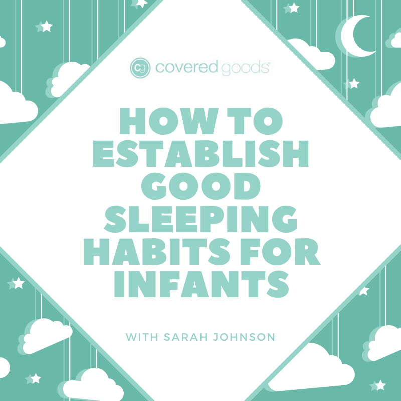 How to Establish Good Sleeping Habits for Infants