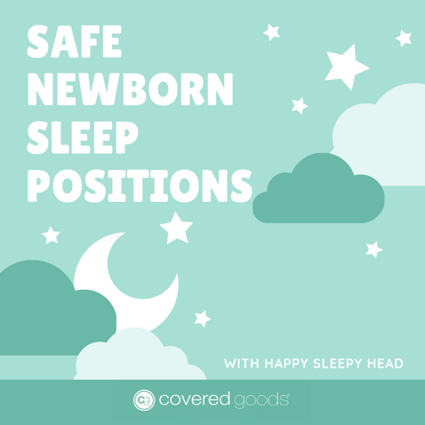 Safe Newborn Sleep Positions
