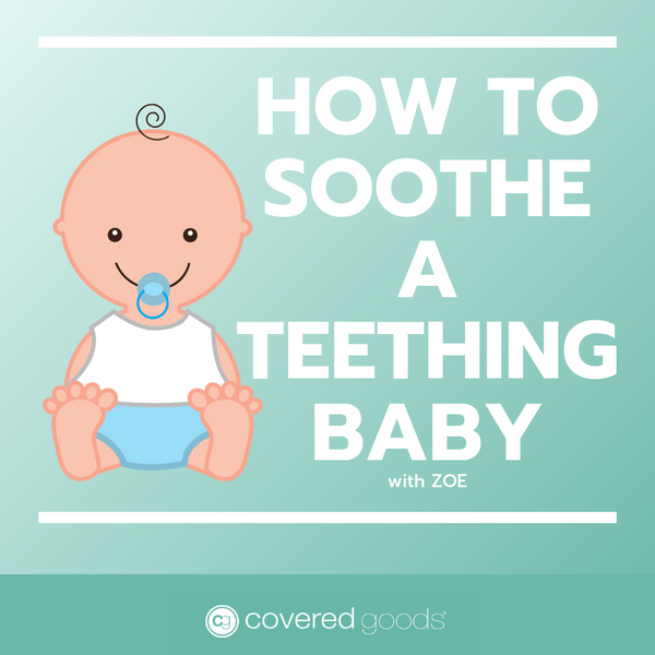 How To Soothe A Teething Baby