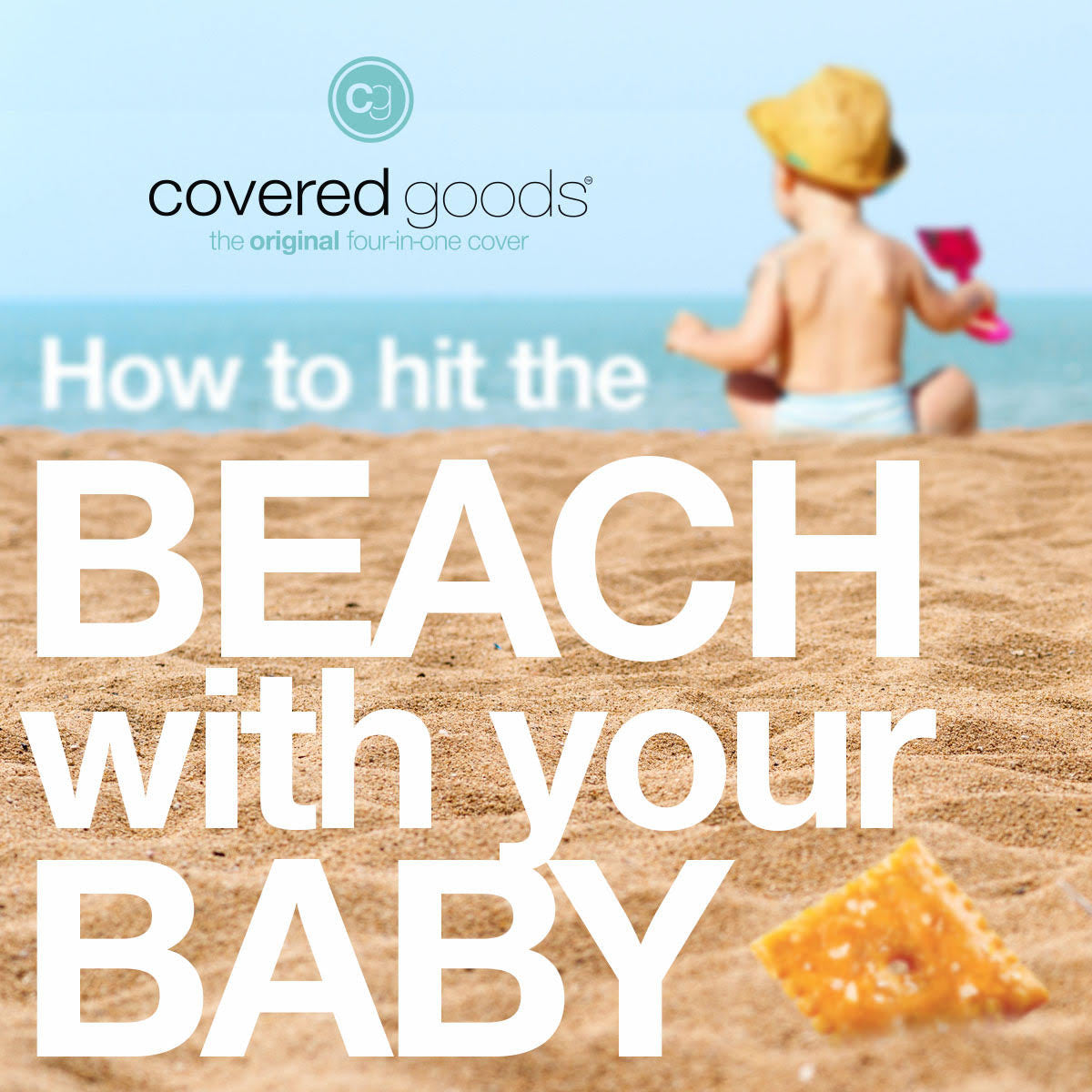 How to Hit the Beach With Baby This Summer