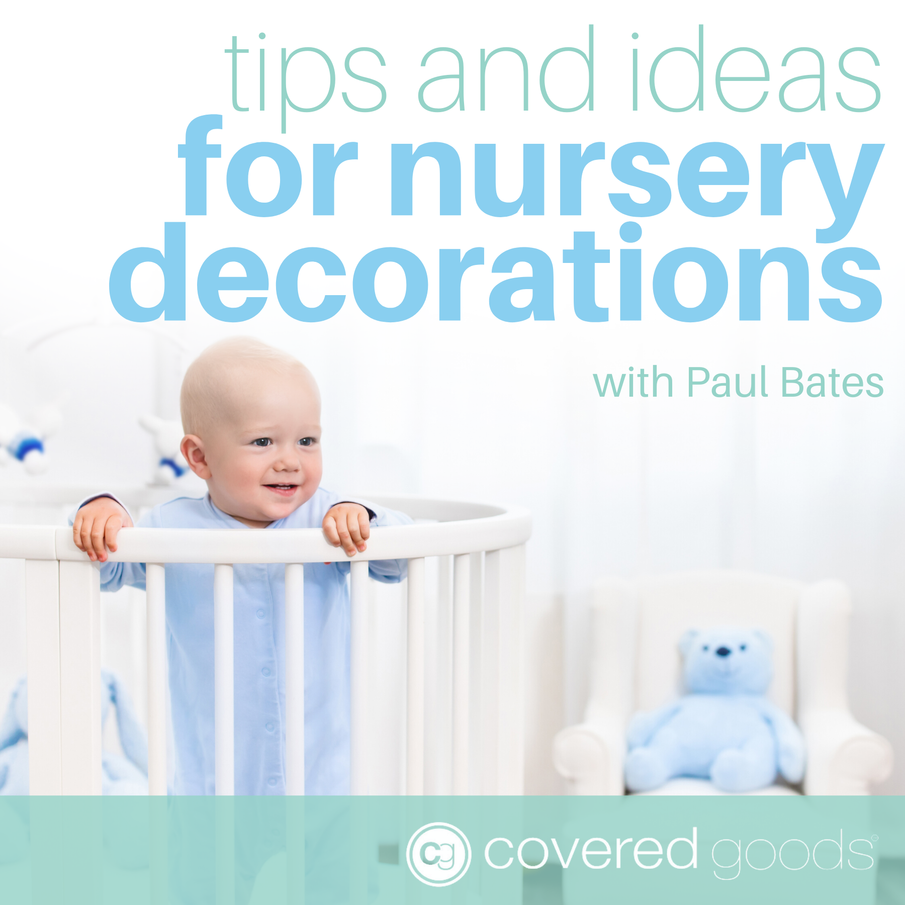 Tips and Ideas for Nursery Decorations