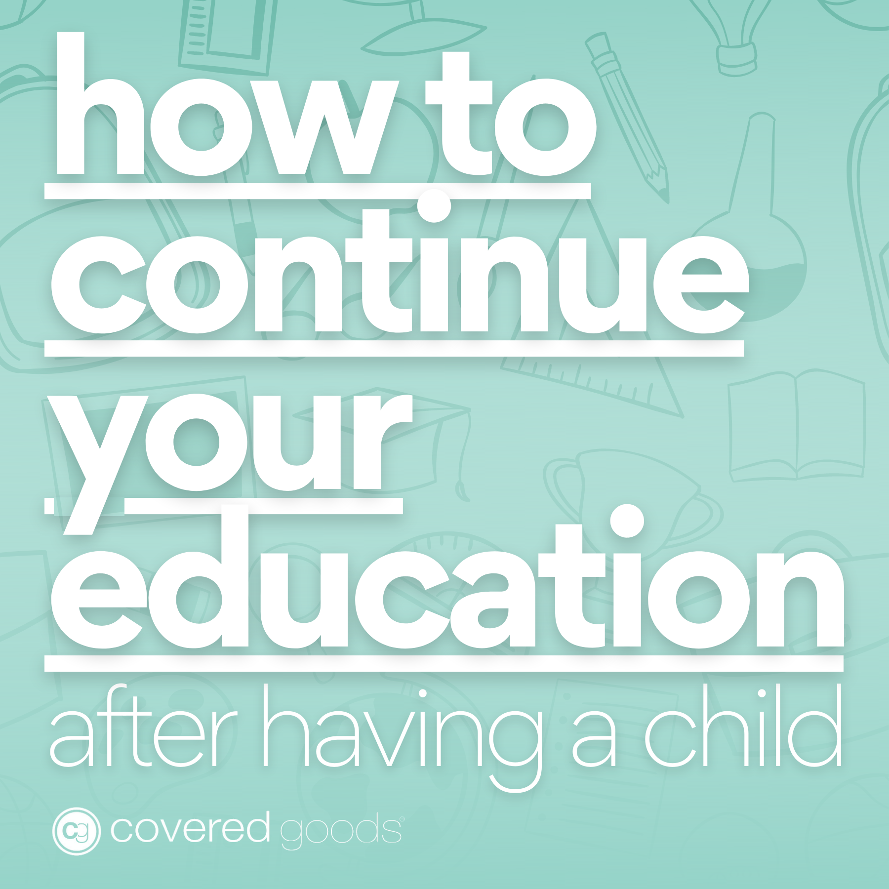 How to Continue Your Education After Having a Child