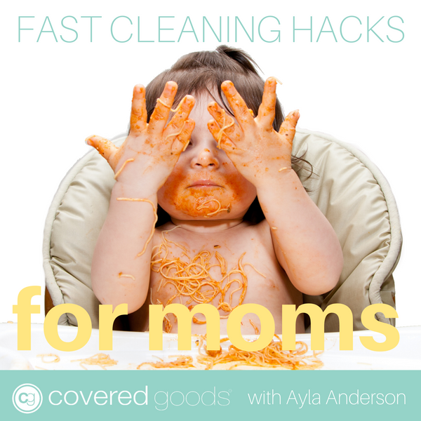Fast Cleaning Hacks for Moms