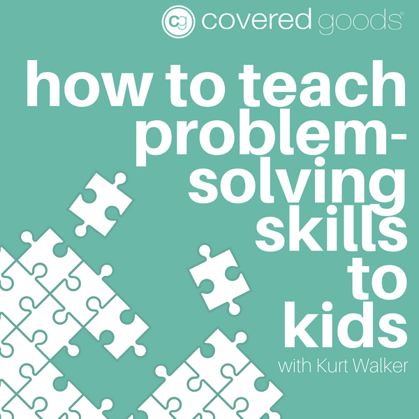How to Teach Problem-Solving Skills to Kids