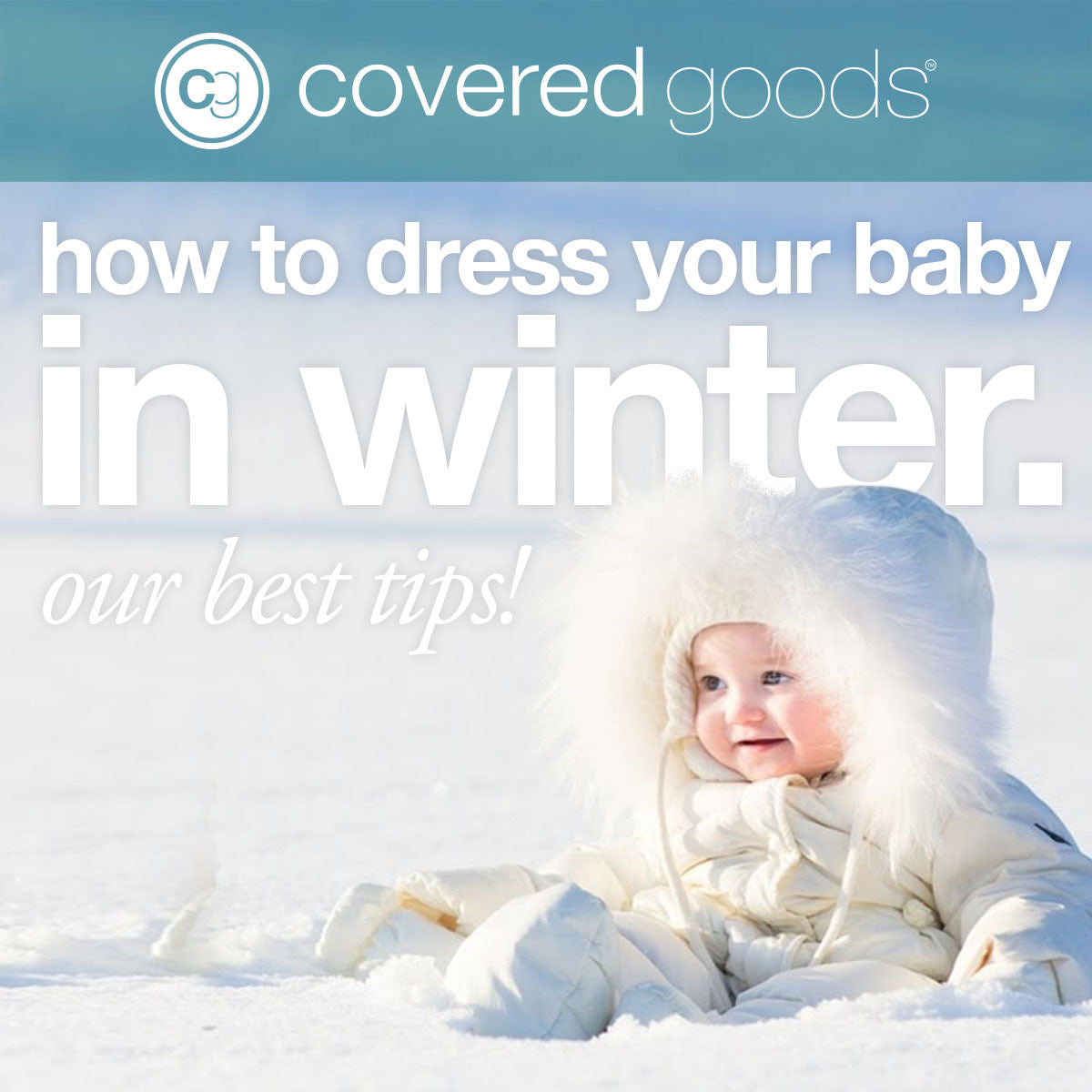 How to Dress Baby in Winter: Our Best Tips