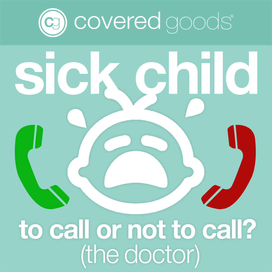 Sick Child? How to Know When to Call the Doctor